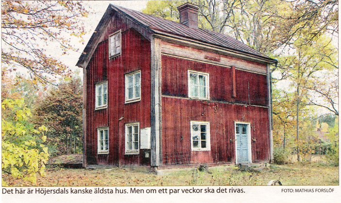 Höjersdals äldsta hus rivs 2007